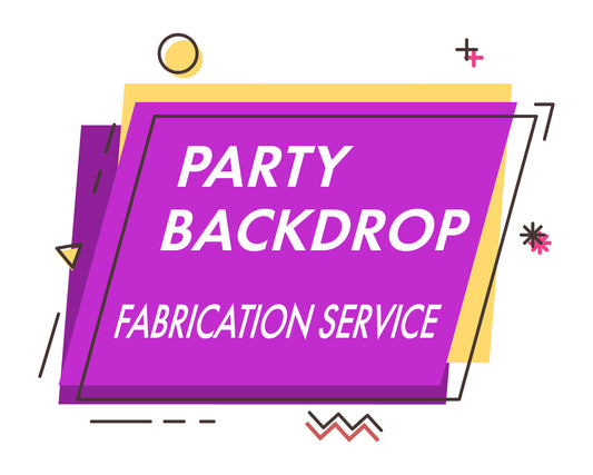 Party Backdrop and Asset Fabrication Service